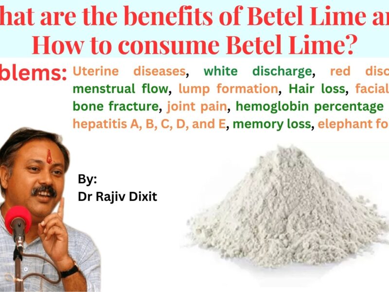 What are the benefits of Betel Lime and How to consume Betel Lime?