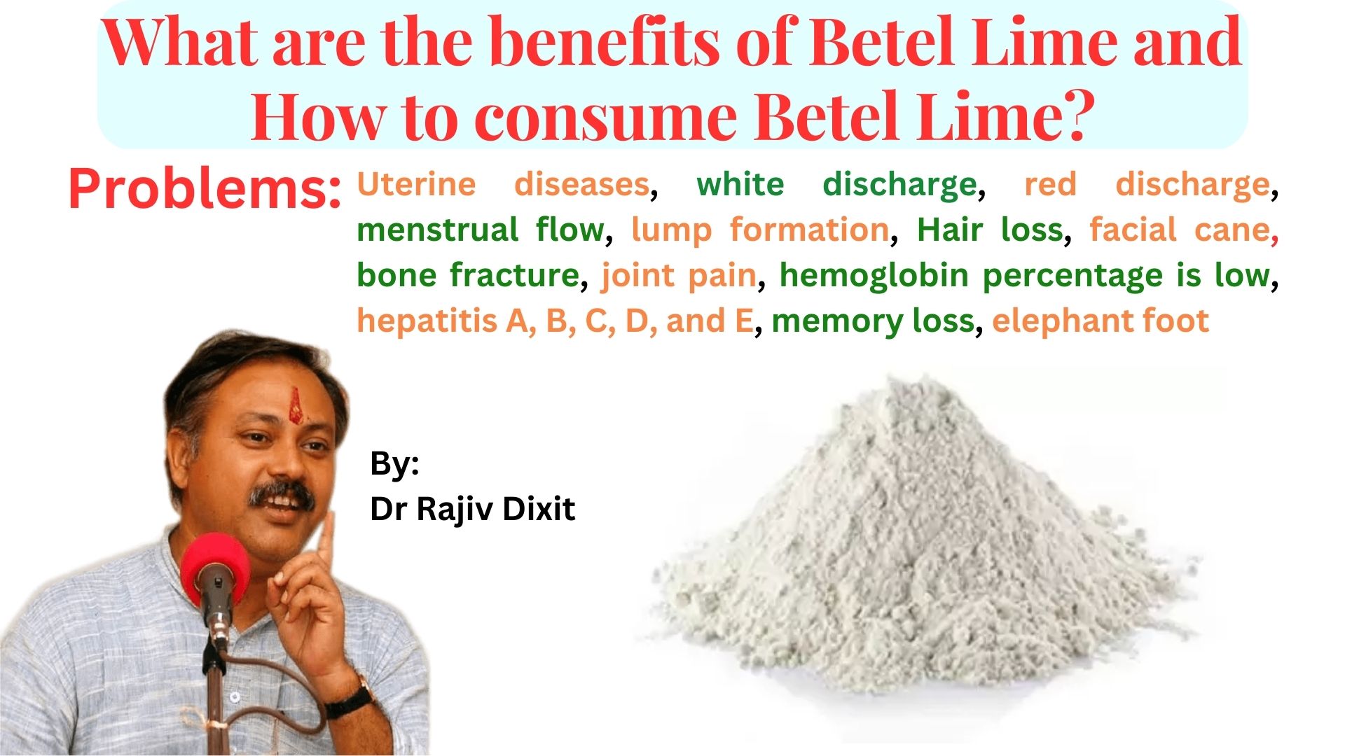 What are the benefits of Betel Lime and How to consume Betel Lime?